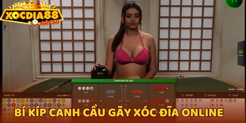Bí kíp canh cầu gãy Xóc Đĩa online