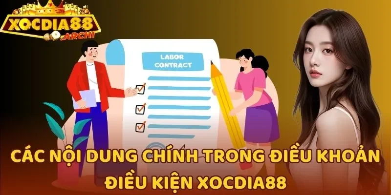 Các nội dung chính trong điều khoản điều kiện Xocdia88