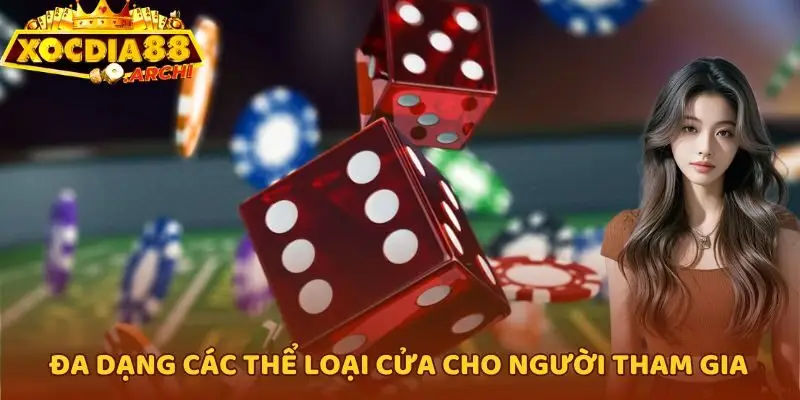 Đa dạng các thể loại cửa cho người tham gia