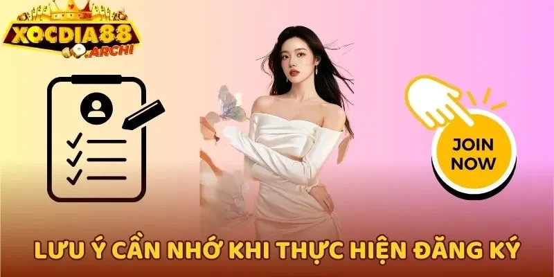 Lưu ý cần nhớ khi thực hiện đăng ký Xocdia88