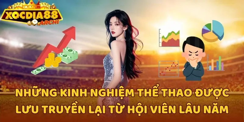 Những kinh nghiệm thể thao được lưu truyền lại từ hội viên lâu năm