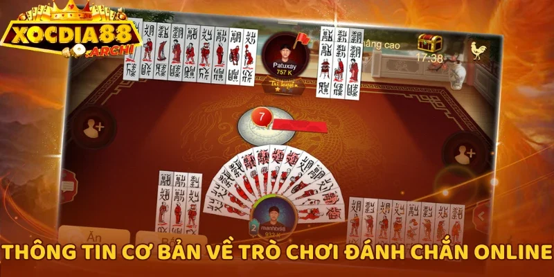 Thông tin cơ bản về trò chơi đánh chắn online