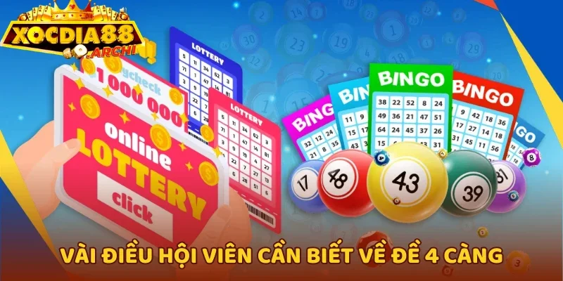 Vài điều hội viên cần biết về đề 4 càng